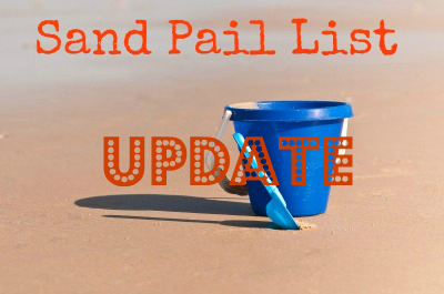 Sand Pail List Update