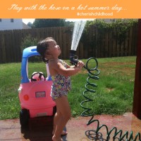Play with a hose on a hot summer day #cherishchildhood